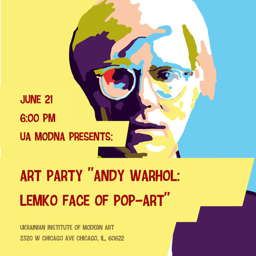 Art Party "Andy Warhol: Lemko face of Pop-Art"