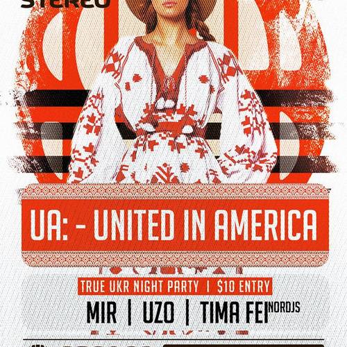 Серія вечірок -  UA: United in America у  STEREO